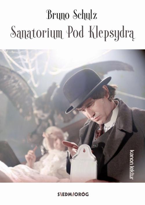Tytuł: Sanatorium Pod Klepsydrą
Autor: Bruno Schulz
Wydawnictwo: Siedmioróg
Formaty: MOBI, EPUB