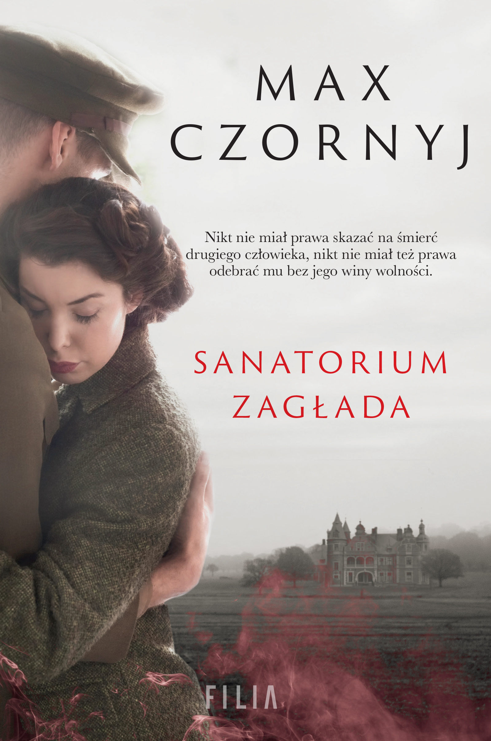 Tytuł: Sanatorium Zagłada
Autor: Max Czornyj
Wydawnictwo: FILIA
Formaty: EPUB, MOBI