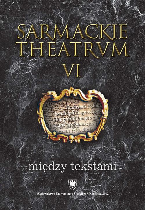 Sarmackie theatrum. T. 6: Między tekstami — okładka e-booka