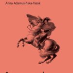 Tytuł: Scena warszawska oczami Fryderyka Chopina
Autor: Anna Adamusińska-Tasak
Wydawnictwo: Narodowy Instytut Fryderyka Chopina
Formaty: EPUB, MOBI