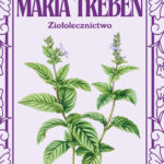 Tytuł: Schorzenia dróg odechowych. Ziołolecznictwo
Autor: Maria Treben
Wydawnictwo: Herba Vitae
Formaty: EPUB, MOBI