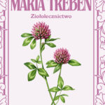 Tytuł: Schorzenia skóry. Ziołolecznictwo
Autor: Maria Treben
Wydawnictwo: Herba Vitae
Formaty: EPUB, MOBI