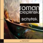 Tytuł: Schyłek
Autor: Roman Ciepliński
Wydawnictwo: Forma
Formaty: EPUB, MOBI