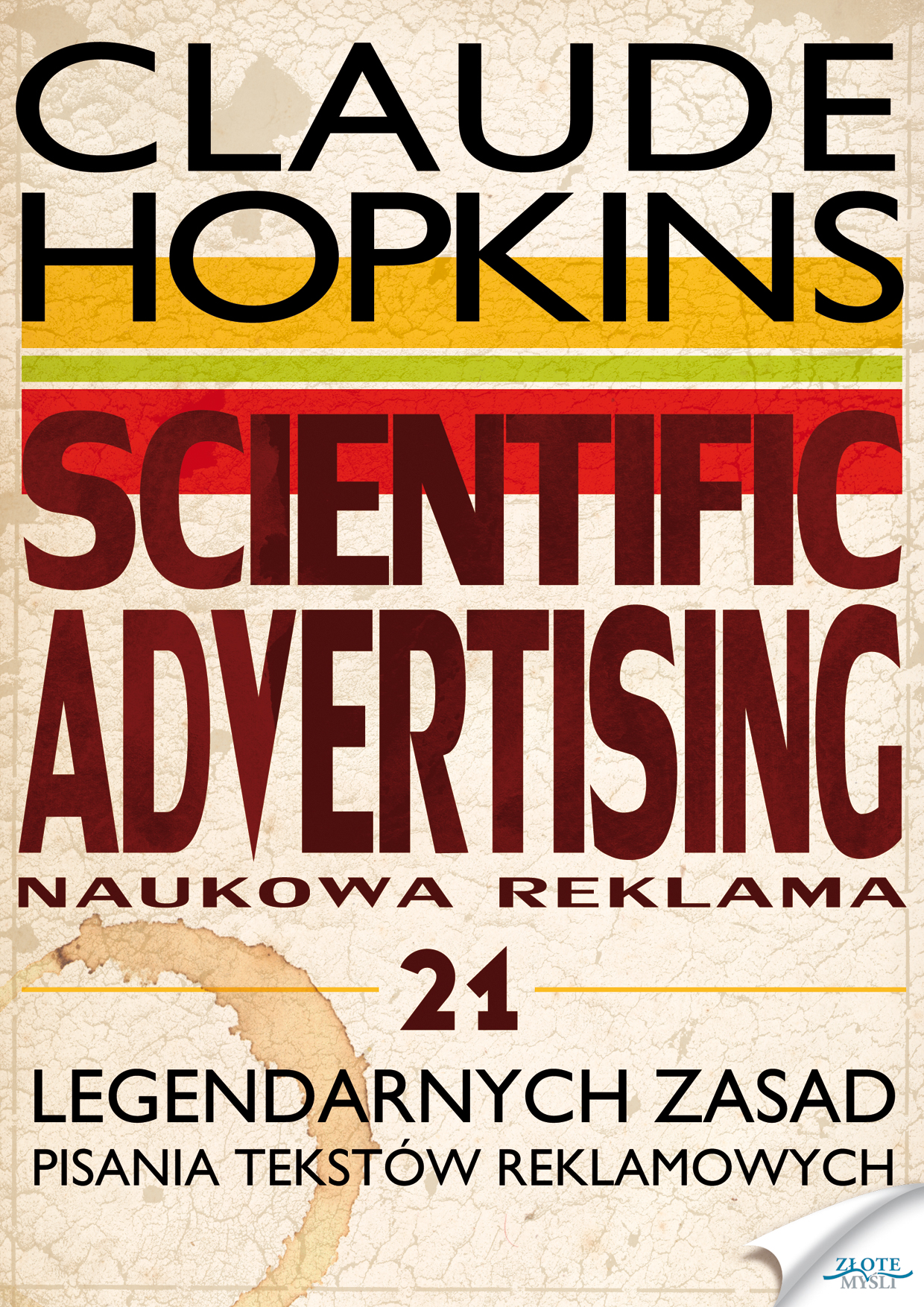 Scientific Advertising. 21 legendarnych zasad pisania tekstów reklamowych — okładka e-booka