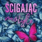 Ścigając motyle — okładka e-booka