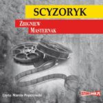 Tytuł: Scyzoryk
Autor: Zbigniew Masternak
Wydawnictwo: Storybox
Formaty: MP3