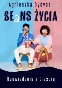 Tytuł: SEaNS ŻYCIA
Autor: Agnieszka Dydycz
Wydawnictwo: KtoCzyta.pl
Formaty: EPUB, MOBI