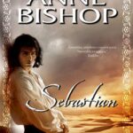 Tytuł: Sebastian, Efemera – tom 1
Autor: Anne Bishop
Wydawnictwo: Initium
Formaty: MOBI, EPUB