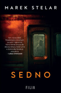 Tytuł: Sedno
Autor: Marek Stelar
Wydawnictwo: FILIA
Formaty: EPUB, MOBI