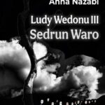 Tytuł: Sedrun Waro Ludy Wedonu tom III
Autor: Anna Nazabi
Wydawnictwo: Wydawnictwo e-bookowo
Formaty: PDF, EPUB, MOBI