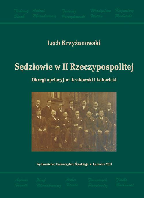 Tytuł: Sędziowie w II Rzeczypospolitej
Autor: Lech Krzyżanowski
Wydawnictwo: Wydawnictwo Uniwersytetu Śląskiego
Formaty: PDF