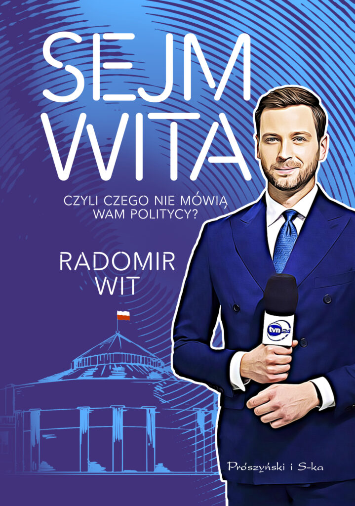Sejm Wita. Czyli czego nie mówią wam politycy? — okładka