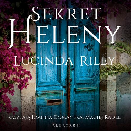 Tytuł: Sekret Heleny
Autor: Lucinda Riley
Wydawnictwo: Albatros
Formaty: MP3