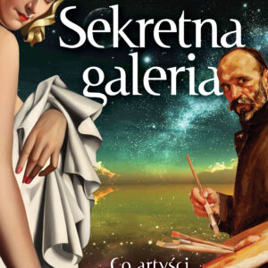 Tytuł: Sekretna galeria. Co artyści ukryli w swoich dziełach
Autor: Przemysław Barszcz, Joanna Łenyk-Barszcz
Wydawnictwo: Zona Zero
Formaty: EPUB, MOBI