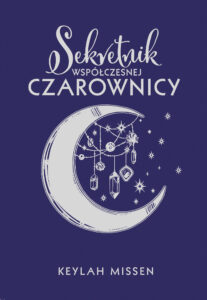 Tytuł: Sekretnik współczesnej czarownicy
Autor: Keylah Missen
Wydawnictwo: Muza
Formaty: EPUB, MOBI