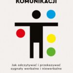 Tytuł: Sekretny język komunikacji
Autor: Vanessa Van Edwards
Wydawnictwo: MT Biznes
Formaty: MOBI, EPUB