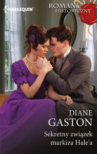 Tytuł: Sekretny związek markiza Hale'a
Autor: Diane Gaston
Wydawnictwo: HarperCollins Polska
Formaty: EPUB, MOBI