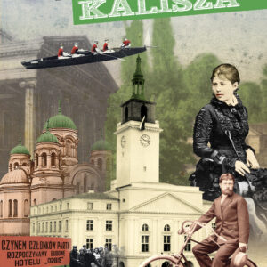 Tytuł: Sekrety Kalisza
Autor: Piotr Sobolewski
Wydawnictwo: Księży Młyn Dom Wydawniczy Michał Koliński
Formaty: PDF