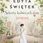 Sekrety kobiecych dusz Saga krynicka, część I — okładka e-booka