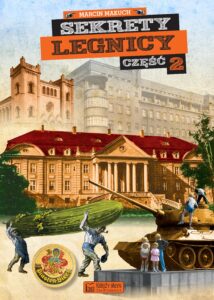 Tytuł: Sekrety Legnicy cz. 2
Autor: Marcin Makuch
Wydawnictwo: Księży Młyn Dom Wydawniczy Michał Koliński
Formaty: PDF