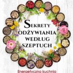 Tytuł: Sekrety odżywiania według szeptuch
Autor: Vadim Tschenze
Wydawnictwo: Studio Astropsychologii
Formaty: EPUB, PDF, MOBI