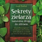 Sekrety zielarza – naturalna droga do zdrowia — okładka e-booka
