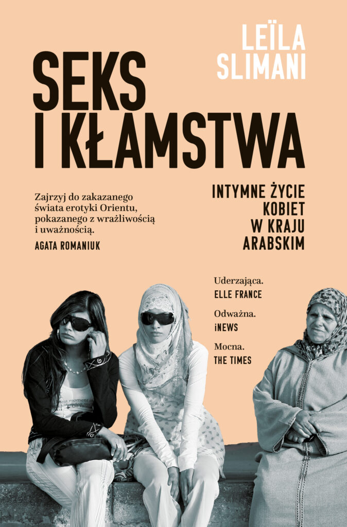 Seks i kłamstwa. Intymne życie kobiet w kraju arabskim — okładka