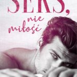Tytuł: Seks, nie miłość
Autor: Vi Keeland
Wydawnictwo: Wydawnictwo Kobiece
Formaty: EPUB, MOBI