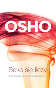Tytuł: Seks się liczy. Od seksu do nadświadomości
Autor: OSHO
Wydawnictwo: Wydawnictwo Czarna Owca
Formaty: EPUB, MOBI