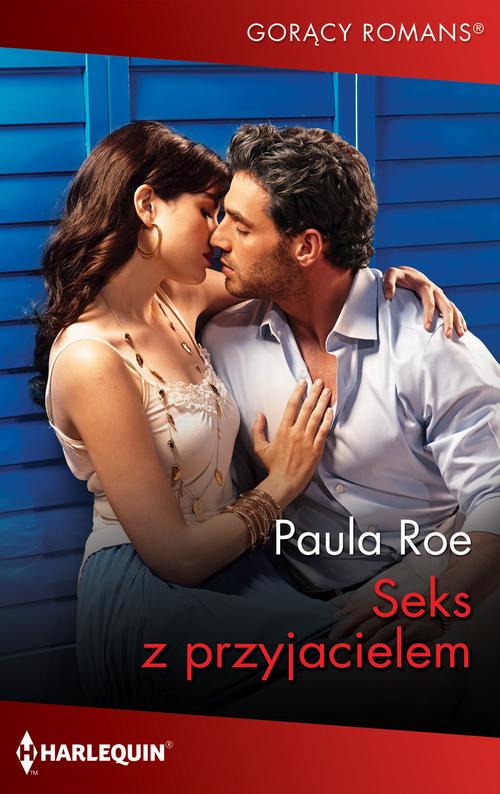 Tytuł: Seks z przyjacielem
Autor: Paula Roe
Wydawnictwo: Harlequin
Formaty: MOBI, EPUB
