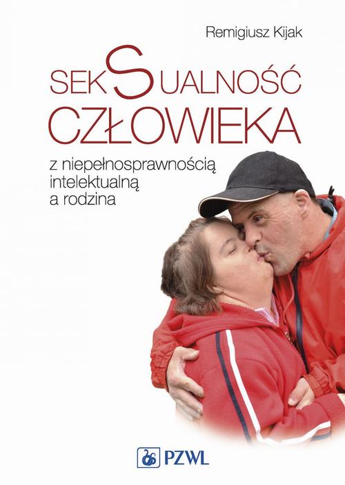 Seksualność człowieka z niepełnosprawnością intelektualną a rodzina — okładka e-booka
