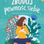 Self-care. Zbuduj pewność siebie — okładka e-booka
