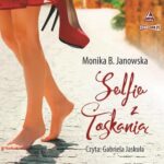 Tytuł: Selfie z Toskanią
Autor: Monika B. Janowska
Wydawnictwo: Storybox
Formaty: MP3