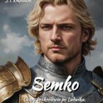 Tytuł: Semko. Czasy bezkrólewia po Ludwiku. Jagiełło i Jadwiga
Autor: Józef Ignacy Kraszewski
Wydawnictwo: Armoryka
Formaty: MOBI, EPUB