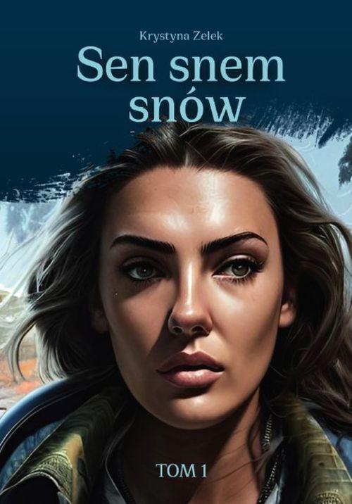 Tytuł: Sen snem snów
Autor: Krystyna Zelek
Wydawnictwo: Warszawska Firma Wydawnicza
Formaty: EPUB