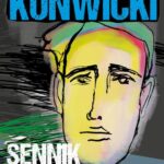 Tytuł: Sennik współczesny
Autor: Tadeusz Konwicki
Wydawnictwo: Estymator
Formaty: PDF, MOBI, EPUB