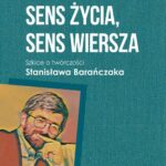 Sens życia, sens wiersza. Szkice o twórczości Stanisława Barańczaka — okładka e-booka