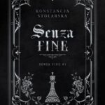 Tytuł: Senza Fine Tom 1 Senza Fine
Autor: Konstancja Stolarska
Wydawnictwo: NieZwykłe
Formaty: MOBI, EPUB