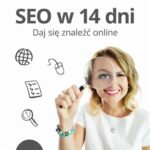 Tytuł: SEO w 14 dni. Daj się znaleźć online
Autor: Ola Gościniak
Wydawnictwo: eBOOKnij to
Formaty: EPUB, MOBI, PDF