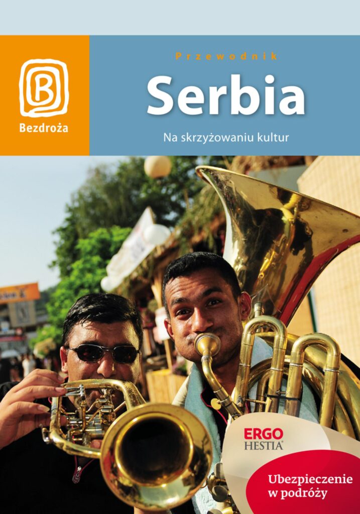 Serbia. Na skrzyżowaniu kultur. Wydanie 1 — okładka