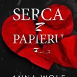 Tytuł: Serca z papieru
Autor: Anna Wolf
Wydawnictwo: Wydawnictwo Wolf
Formaty: EPUB, MOBI