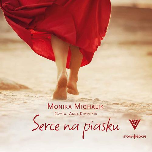 Tytuł: Serce na piasku
Autor: Monika Michalik
Wydawnictwo: Storybox
Formaty: MP3