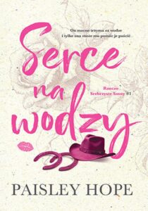 Serce na wodzy. Ranczo Srebrzyste Sosny #1 — okładka e-booka
