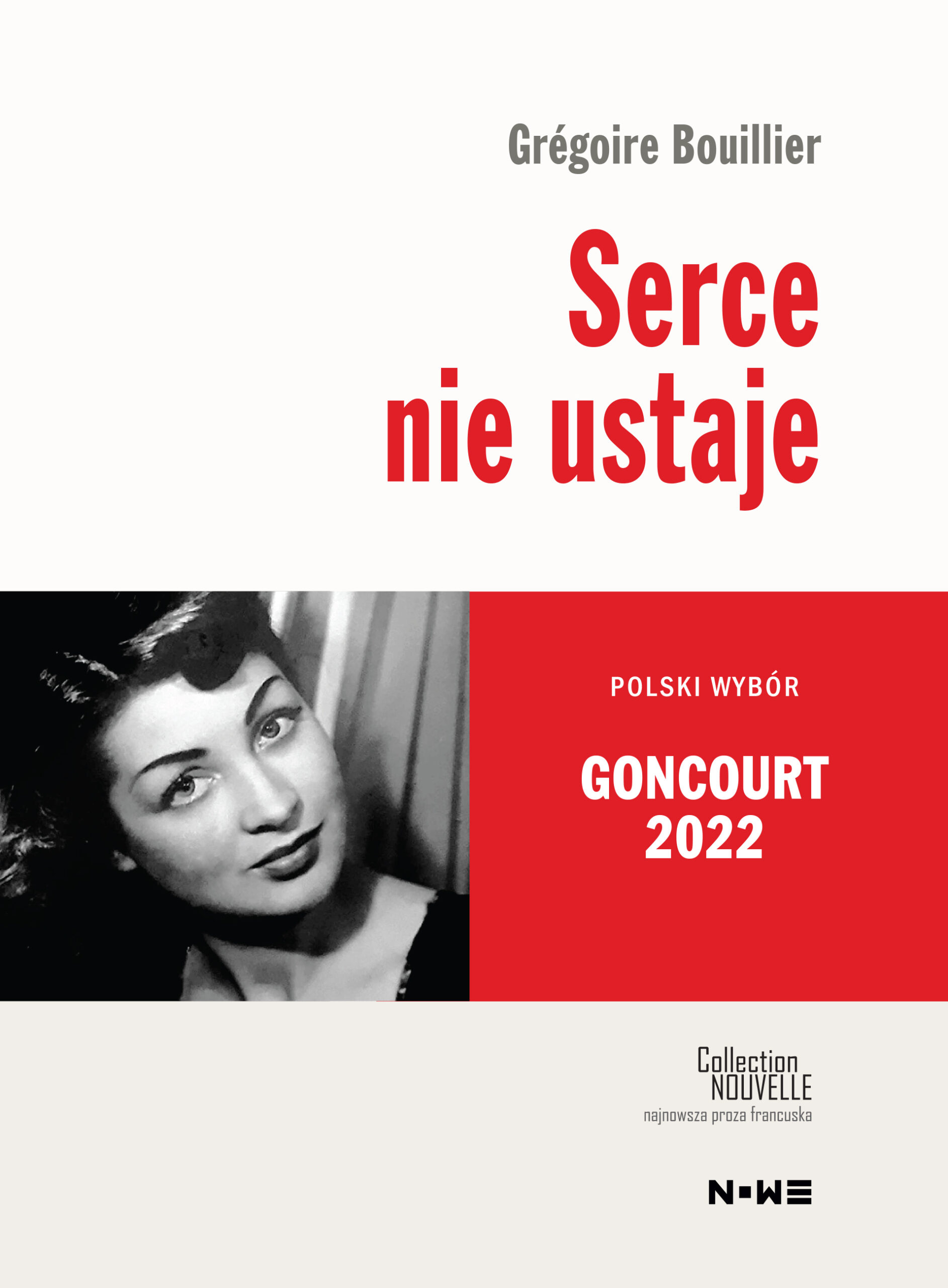 Tytuł: Serce nie ustaje
Autor: Grégoire Bouillier
Wydawnictwo: Wydawnictwo NOWE
Formaty: EPUB, PDF, MOBI