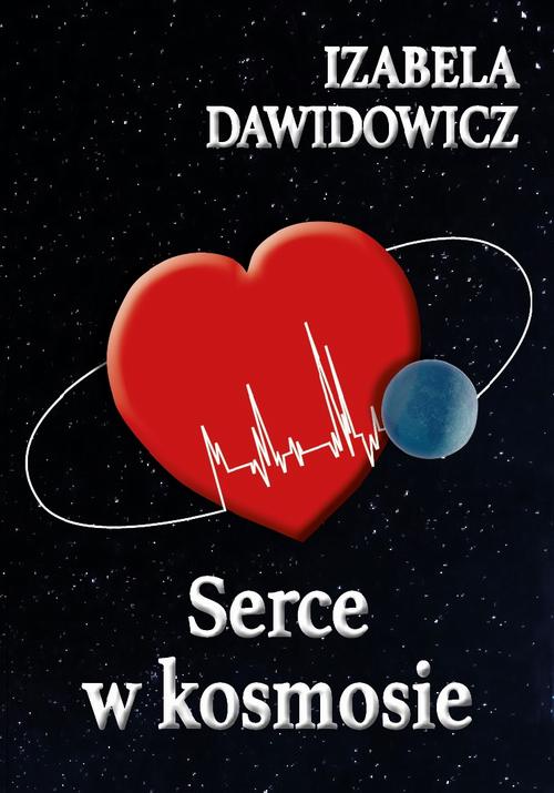 Tytuł: Serce w kosmosie
Autor: Izabela Dawidowicz
Wydawnictwo: Liberum Verbum
Formaty: MOBI, EPUB
