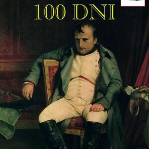 Seria Napoleońska. 100 dni — okładka