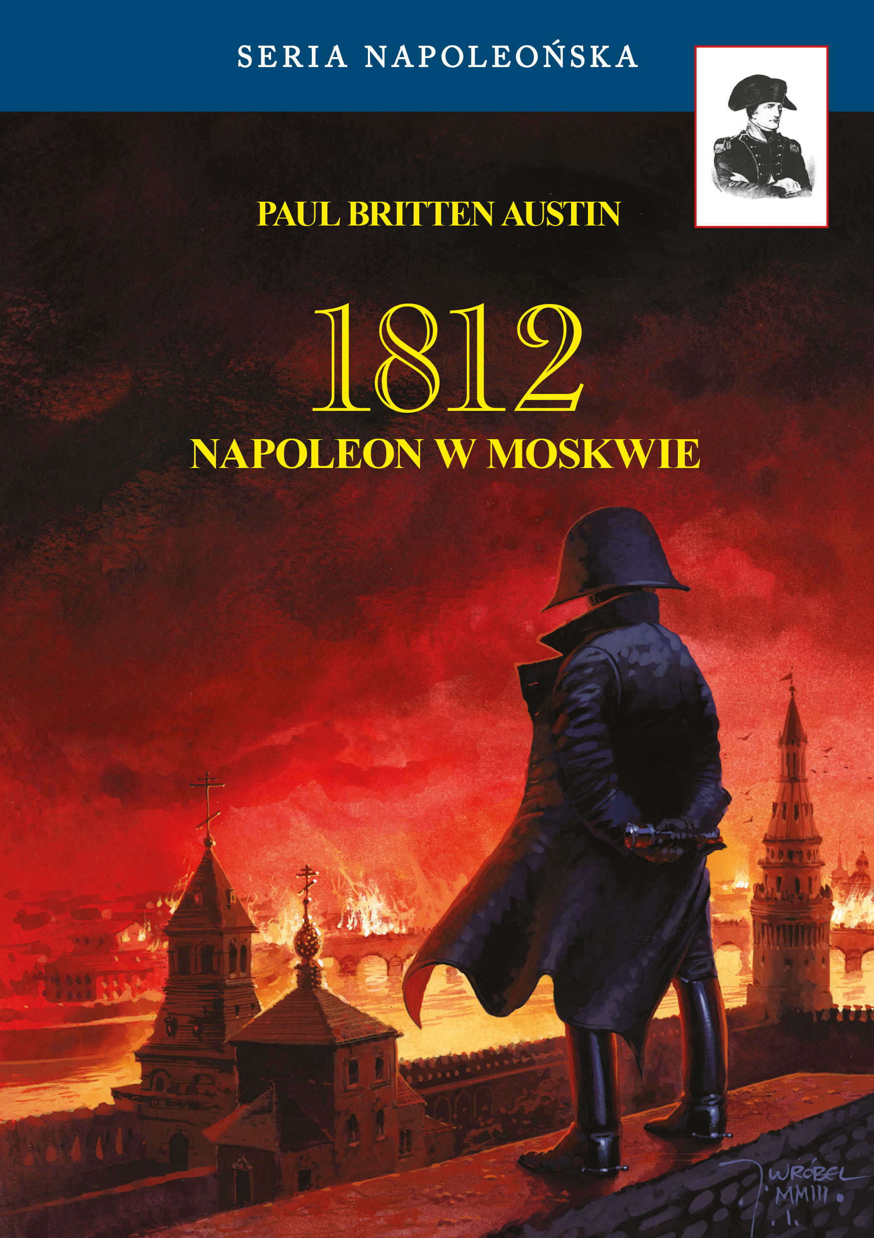 Seria Napoleońska. 1812. Napoleon w Moskwie — okładka e-booka