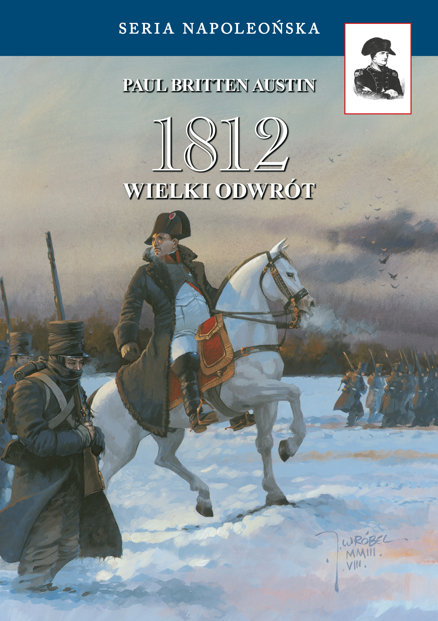 Seria Napoleońska. 1812. Wielki Odwrót — okładka e-booka