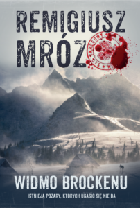 Tytuł: Seria z komisarzem Forstem (Tom 8). Widmo Brockenu
Autor: Remigiusz Mróz
Wydawnictwo: FILIA
Formaty: EPUB, MOBI