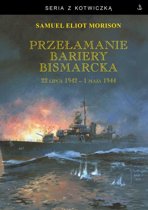 seria z kotwiczką. Przełamanie bariery Bismarcka — okładka e-booka